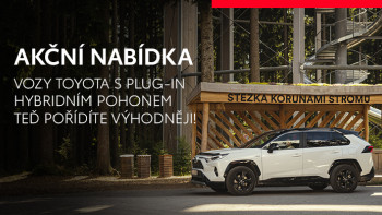 Vozy Toyota (nejen) s plug-in hybridním pohonem teď pořídíte výhodněji